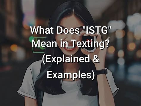 what do istg mean in text